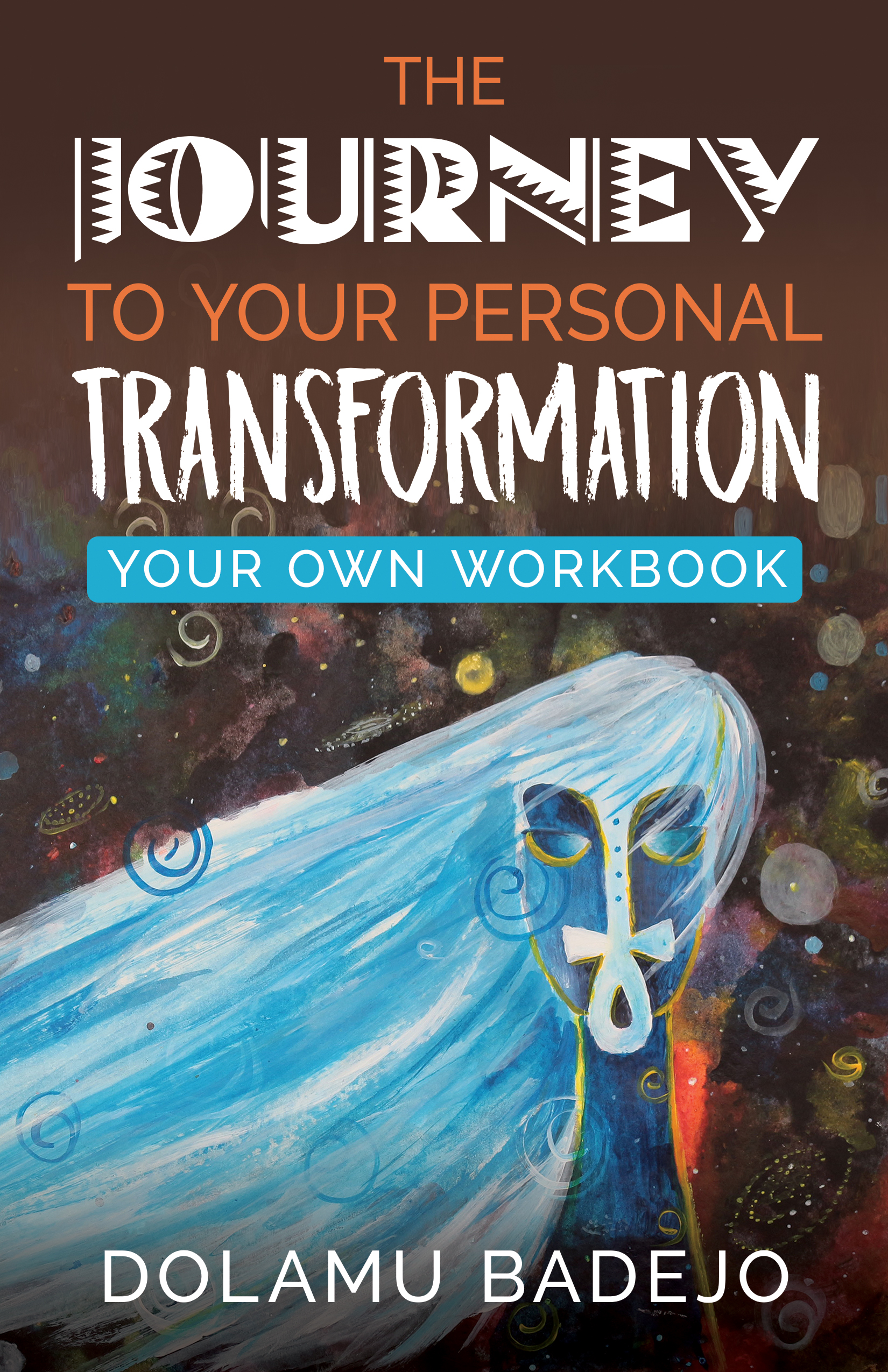 The Journey To Your Personal Transformation